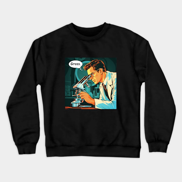 Funny scientist microscope biology specimen Crewneck Sweatshirt by Jibling